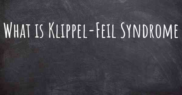 What is Klippel-Feil Syndrome