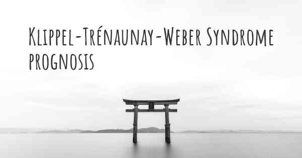 Klippel-Trénaunay-Weber Syndrome prognosis