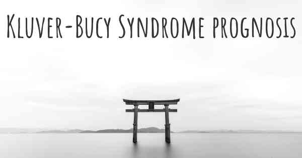 Kluver-Bucy Syndrome prognosis