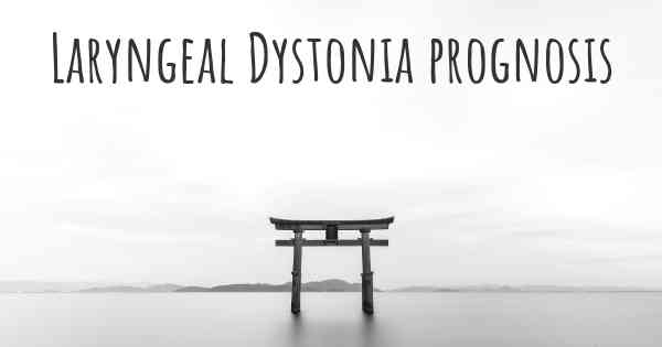 Laryngeal Dystonia prognosis
