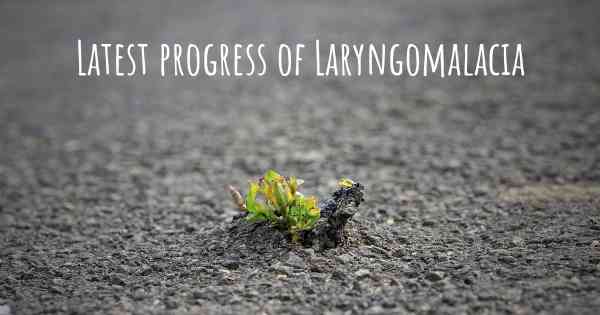 Latest progress of Laryngomalacia