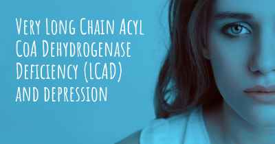 Very Long Chain Acyl CoA Dehydrogenase Deficiency (LCAD) and depression