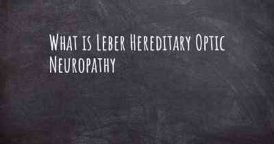 What is Leber Hereditary Optic Neuropathy