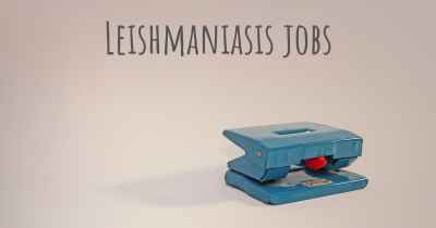Leishmaniasis jobs