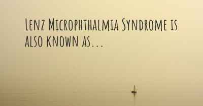 Lenz Microphthalmia Syndrome is also known as...