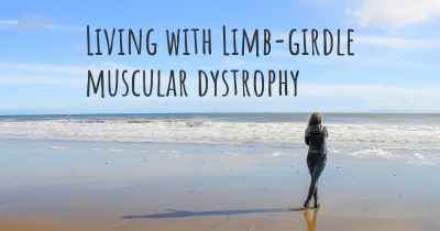 Living with Limb-girdle muscular dystrophy