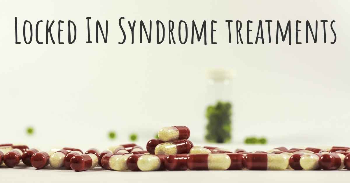 What are the best treatments for Locked In Syndrome?