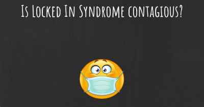 Is Locked In Syndrome contagious?