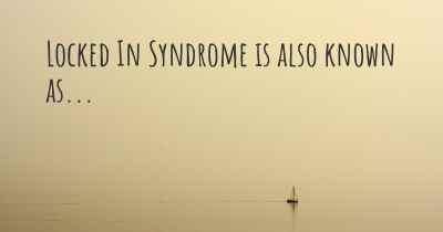 Locked In Syndrome is also known as...