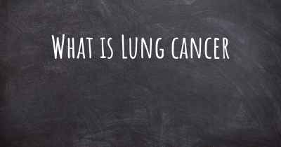 What is Lung cancer