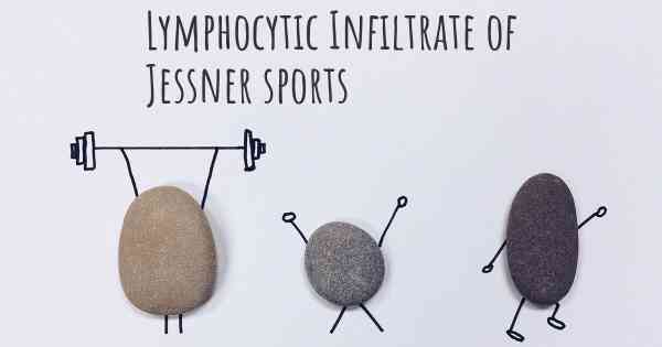 Lymphocytic Infiltrate of Jessner sports