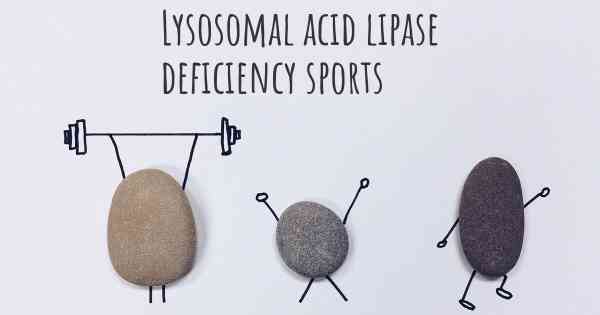 Lysosomal acid lipase deficiency sports
