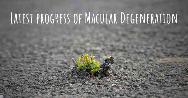 Latest progress of Macular Degeneration