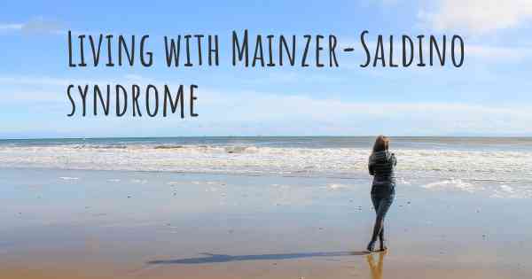 Living with Mainzer-Saldino syndrome