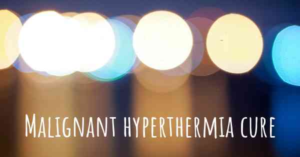 Malignant hyperthermia cure