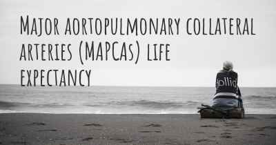 Major aortopulmonary collateral arteries (MAPCAs) life expectancy