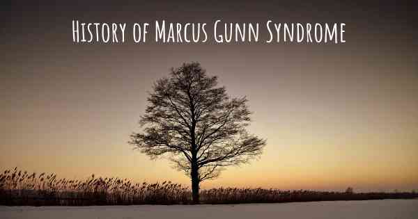 History of Marcus Gunn Syndrome