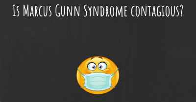 Is Marcus Gunn Syndrome contagious?