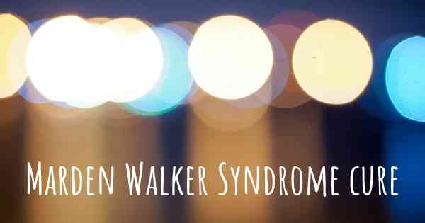 Marden Walker Syndrome cure