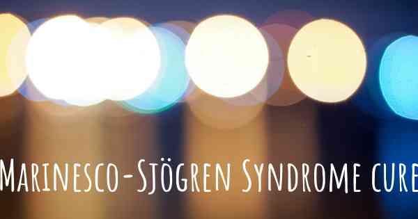 Marinesco-Sjögren Syndrome cure