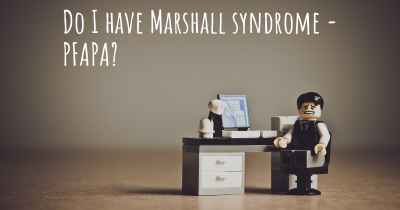 Do I have Marshall syndrome - PFAPA?