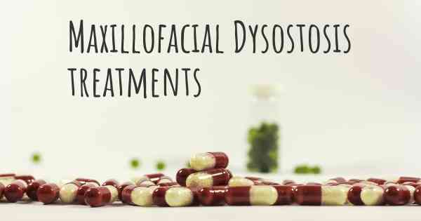 Maxillofacial Dysostosis treatments