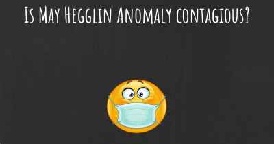 Is May Hegglin Anomaly contagious?