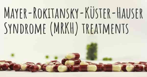 Mayer-Rokitansky-Küster-Hauser Syndrome (MRKH) treatments