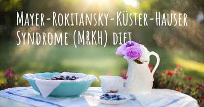 Mayer-Rokitansky-Küster-Hauser Syndrome (MRKH) diet