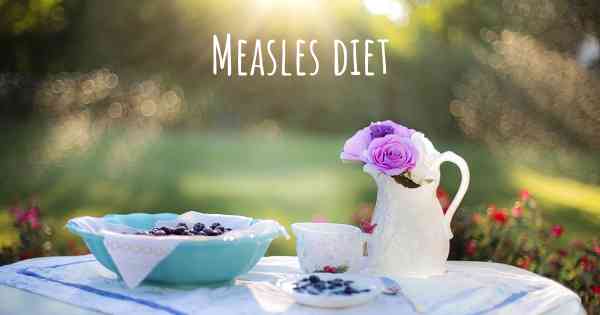 Measles diet