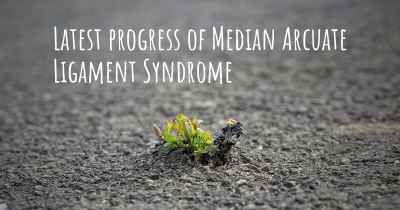 Latest progress of Median Arcuate Ligament Syndrome