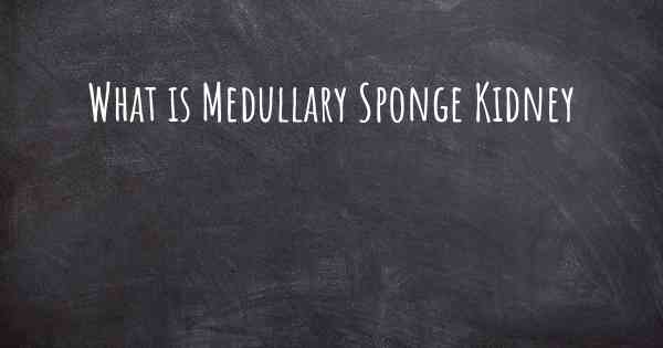 What is Medullary Sponge Kidney