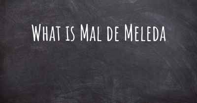 What is Mal de Meleda