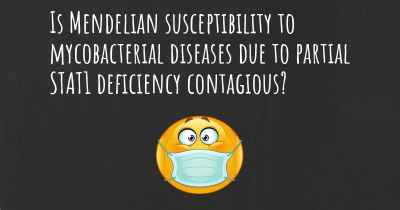 Is Mendelian susceptibility to mycobacterial diseases due to partial STAT1 deficiency contagious?