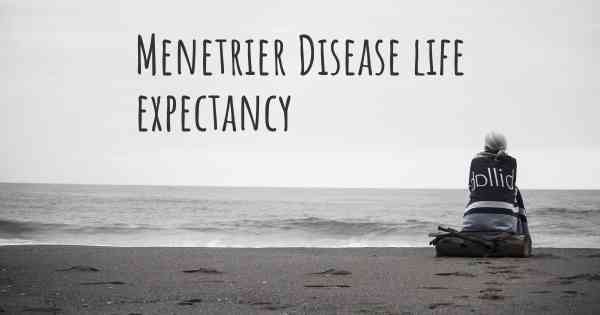 Menetrier Disease life expectancy