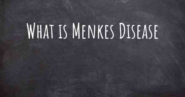 What is Menkes Disease