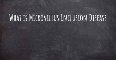 What is Microvillus Inclusion Disease