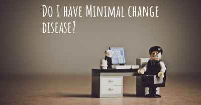 Do I have Minimal change disease?