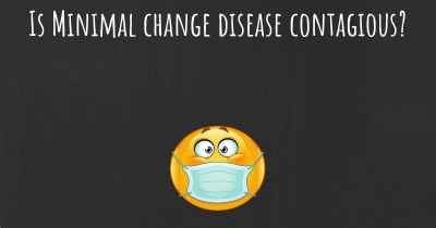 Is Minimal change disease contagious?