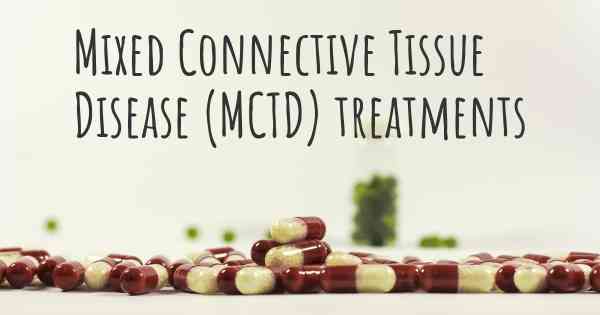 Mixed Connective Tissue Disease (MCTD) treatments