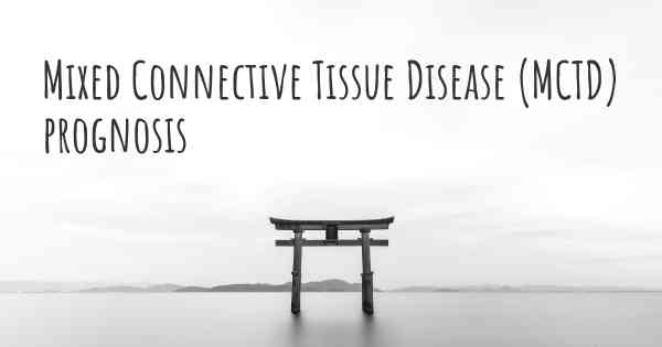 Mixed Connective Tissue Disease (MCTD) prognosis
