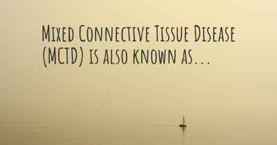 Mixed Connective Tissue Disease (MCTD) is also known as...