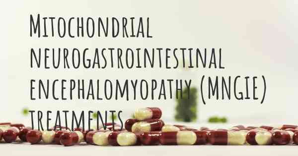 Mitochondrial neurogastrointestinal encephalomyopathy (MNGIE) treatments