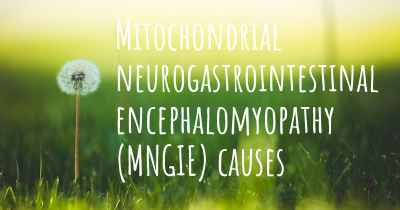 Mitochondrial neurogastrointestinal encephalomyopathy (MNGIE) causes