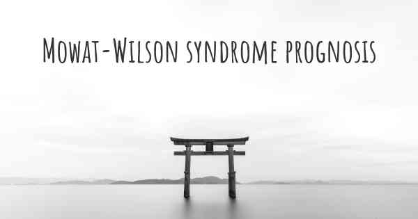 Mowat-Wilson syndrome prognosis