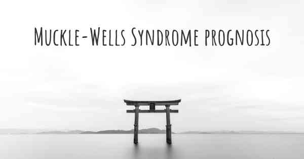 Muckle-Wells Syndrome prognosis