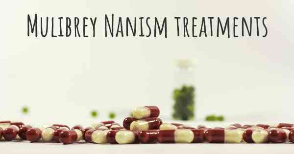 Mulibrey Nanism treatments