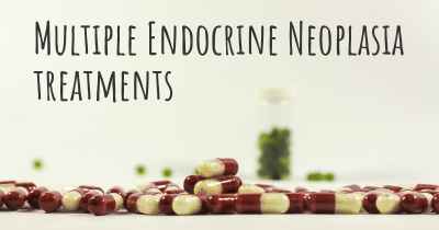 Multiple Endocrine Neoplasia treatments