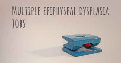 Multiple epiphyseal dysplasia jobs