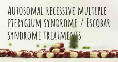 Autosomal recessive multiple pterygium syndrome / Escobar syndrome treatments